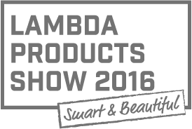 Lambda Products Show 2016 -Smart & Beautiful-